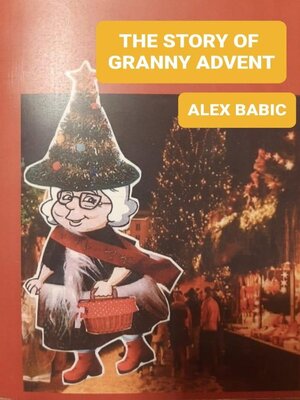 cover image of The Story of Granny Advent